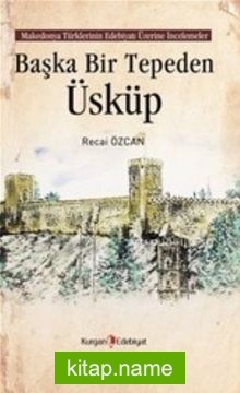 Başka Bir Tepeden Üsküp
