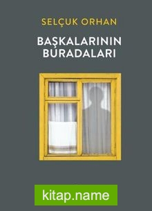 Başkalarının Buradaları