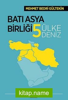 Batı Asya Birliği 5 Ülke 5 Deniz