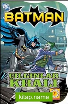 Batman – Çılgınlar Kralı