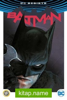 Batman – Cilt 1 Ben, Gotham