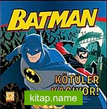 Batman – Kötüler Kaçıyor