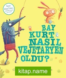 Bay Kurt Nasıl Vejetaryen Oldu?