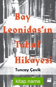 Bay Leonidas’ın Tuhaf Hikayesi