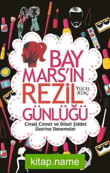 Bay Mars’ ın Rezil Günlüğü