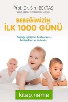 Bebeğimizin İlk 1000 Günü