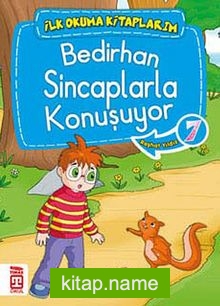 Bedirhan Sincaplarla Konuşuyor -7 / İlk Okuma Kitaplarım