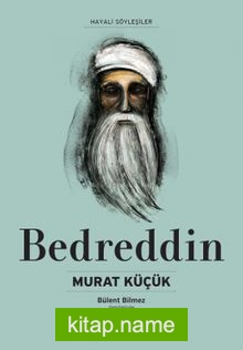 Bedreddin Hayatı ve Düşünceleri