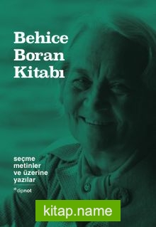 Behice Boran Kitabı Seçme Metinler ve Üzerine Yazılar