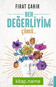 Ben Değerliyim Çünkü