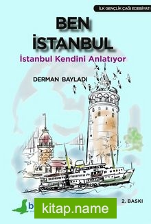 Ben İstanbul  İstanbul Kendini Anlatıyor