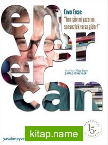 Ben Şiirimi Yazarım Sonsuzluk Varsa Gider