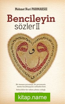 Bencileyin Sözler 2