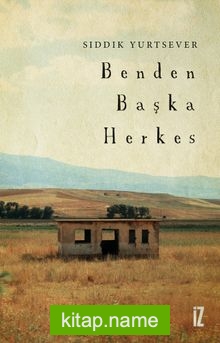 Benden Başka Herkes