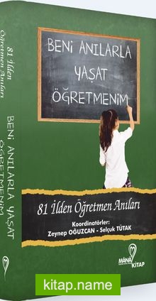 Beni Anılarla Yaşat Öğretmenim