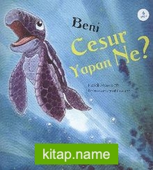 Beni Cesur Yapan Ne?