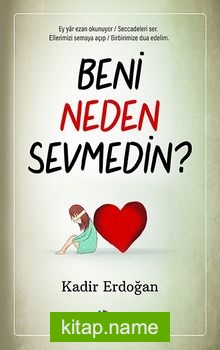 Beni Neden Sevmedin?