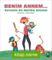 Benim Annem Evrenin En Harika Annesi