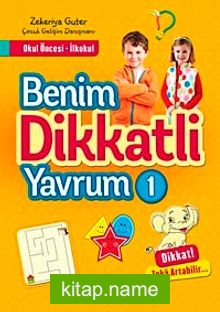 Benim Dikkatli Yavrum 1