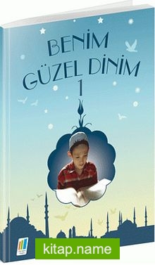 Benim Güzel Dinim 1