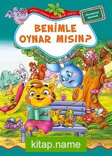 Benimle Oynar mısın? / Neşeli Orman Hikayeleri