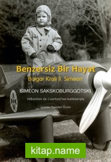 Benzersiz Bir Hayat Bulgar Kralı II. Simeon