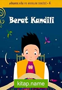 Berat Kandili / Mübarek Gün ve Geceler Serisi -4