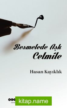 Besmelede Aşk Celmile