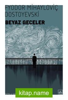 Beyaz Geceler / Dünya Klasikleri