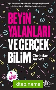 Beyin Yalanları ve Gerçek Bilim