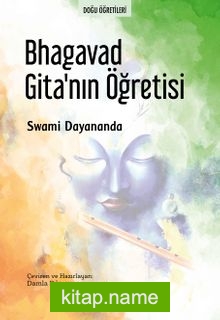Bhagavad Gita’nın Öğretisi