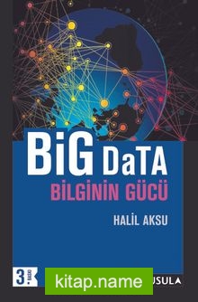 Big Data Bilginin Gücü