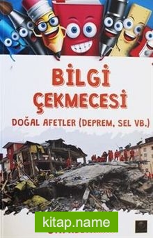 Bilgi Çekmecesi Doğal Afetler