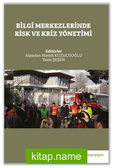 Bilgi Merkezlerinde Risk ve Kriz Yönetimi