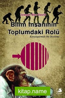 Bilim İnsanının Toplumdaki Rolü Karşılaştırmalı Bir İnceleme