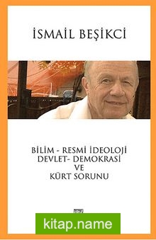 Bilim-Resmi İdeoloji Devlet-Demokrasi ve Kürt Sorunu