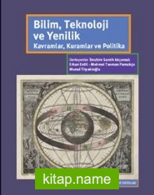 Bilim, Teknoloji ve Yenilik  Kavramlar, Kuramlar ve Politika