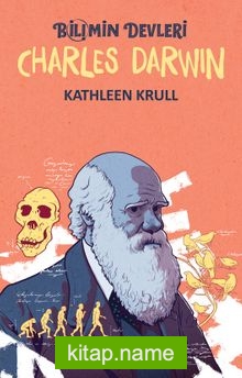 Bilimin Devleri / Charles Darwin