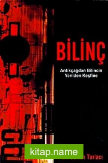 Bilinç  Antikçağdan Bilincin Yeniden Keşfine