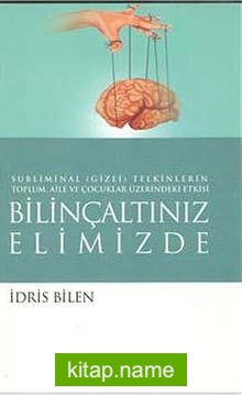 Bilinçaltınız Elimizde