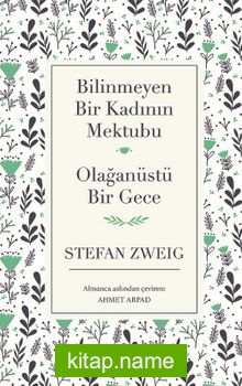 Bilinmeyen Bir Kadının Mektubu (Ciltli Özel Bez Baskı)