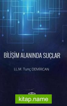 Bilişim Alanında Suçlar