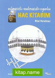 Bilmeceli-Bulmacalı-Oyunlu Hac Kitabım