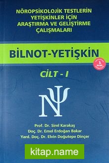 Bilnot-Yetişkin (2 Kitap)  Nöropsikolojik Testlerin Yetişkinler İçin Araştırma ve Geliştirme Çalışmaları