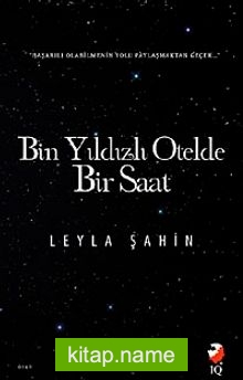 Bin Yıldızlı Otelde Bir Saat