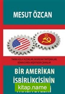 Bir Amerikan İşbirlikçisinin Faaliyetleri