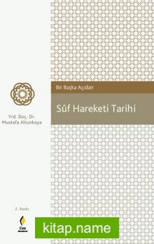 Bir Başka Açıdan Tasavvuf (Suf Hareketi) Tarihi