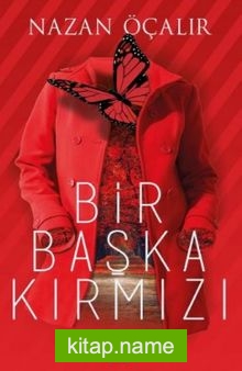 Bir Başka Kırmızı