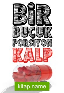 Bir Buçuk Porsiyon Kalp