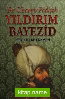 Bir Cihangir Padişah Yıldırım Bayezid